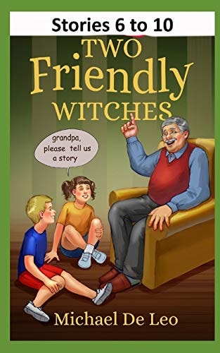 Two Friendly Witches Stories 6 To 10