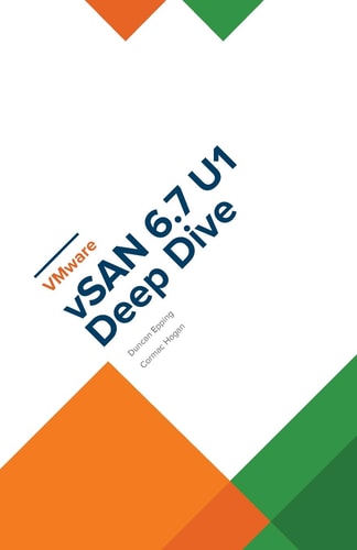 VMware VSAN 6. 7 U1 Deep Dive