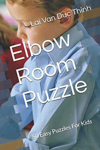 Elbow Room Puzzle 50 Easy Puzzles for Kids