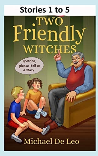 Two Friendly Witches Stories 1 To 5