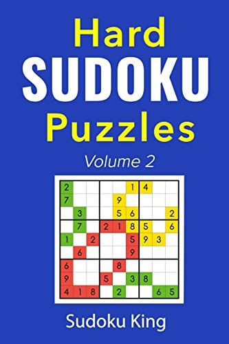 Hard Sudoku Puzzles Volume 2 A Hard Sudoku Puzzles Book