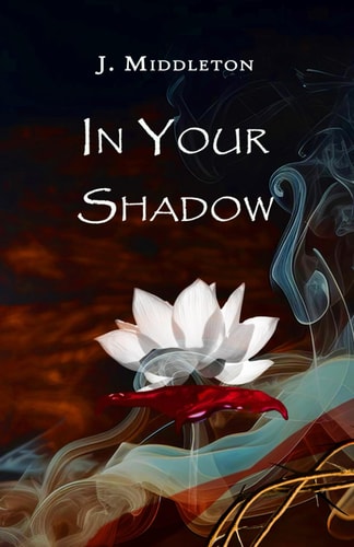 In Your Shadow