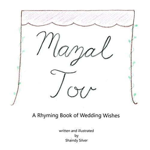 Mazal Tov A Rhyming Book of Wedding Wishes