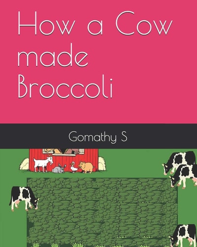 How a Cow Made Broccoli