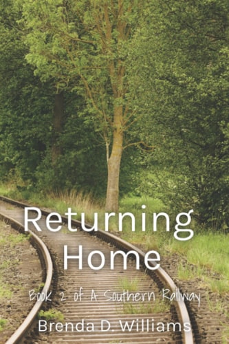 Returning Home Book 2 a Southern Railway Series