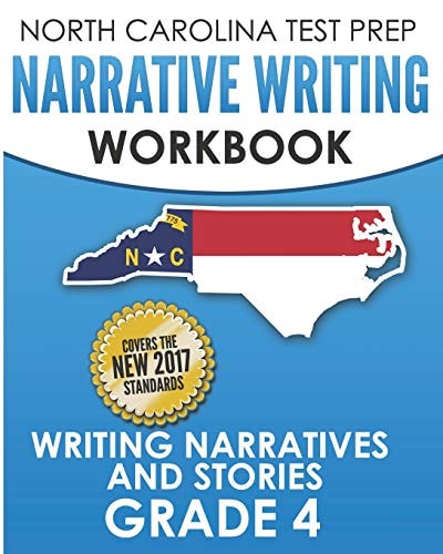 North Carolina Test Prep Narrative Writing Workbook Grade 4 Writing Narratives and Stories