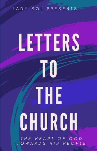 Letters To The Church The Heart of God Towards His People