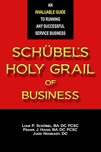 Schübel's Holy Grail of Business