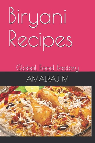 Biryani Recipes Global Food Factory