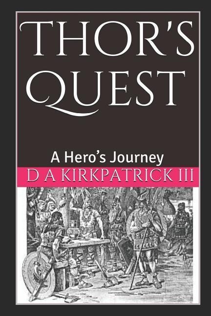 Thors Quest: A Heros Journey