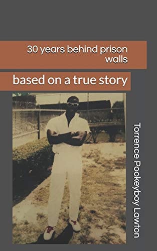 30 Years Behind Prison Walls Based on a True Story