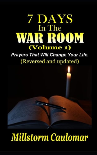 7 Days In The War Room Prayers That Will Change Your Life