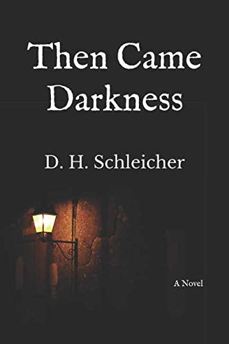 Then Came Darkness