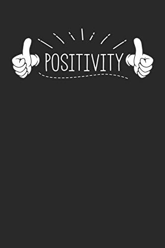 Positivity Write about All of the Positive Things in Your Life