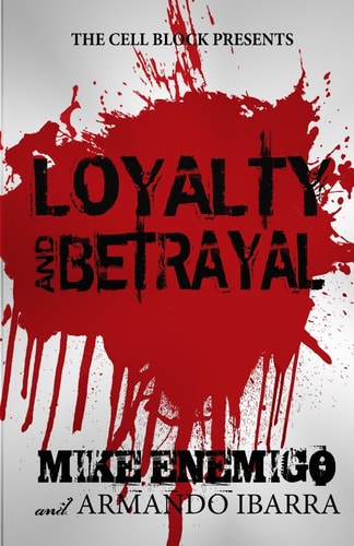 Loyalty and Betrayal