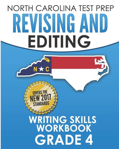 North Carolina Test Prep Revising and Editing Writing Skills Workbook Grade 4 Develops and Improves Writing and Language Skills