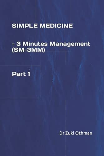 SIMPLE MEDICINE -3 MINUTES MANAGEMENT (SM-3MM) Part 1