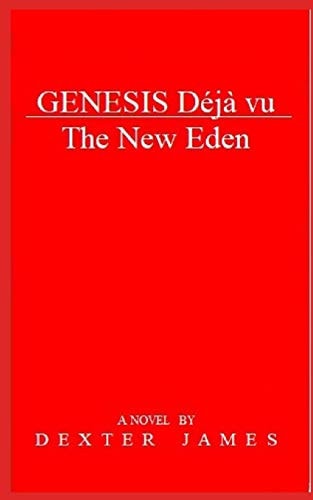 Genesis Déjà Vu - The New Eden