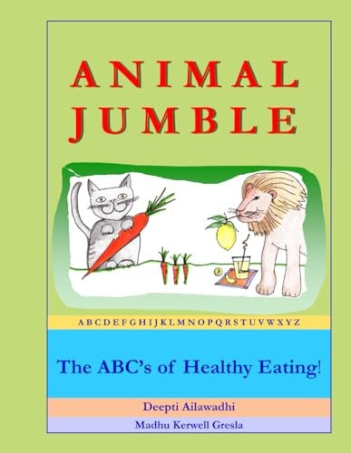 ANIMAL JUMBLE The Abc's of Healthy Eating!.