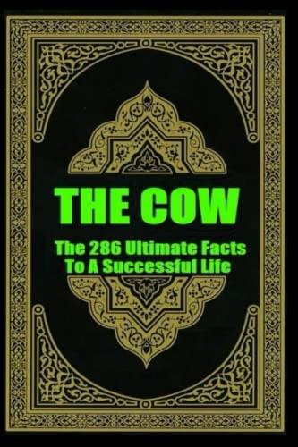 The Cow The 286 Ultimate Facts to a Successful Life