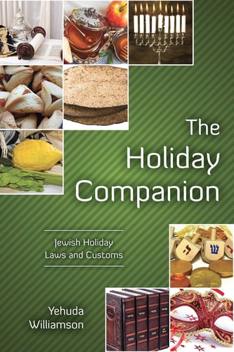 The Holiday Companion Jewish Holiday Laws and Customs