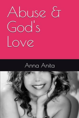 Abuse and God's Love