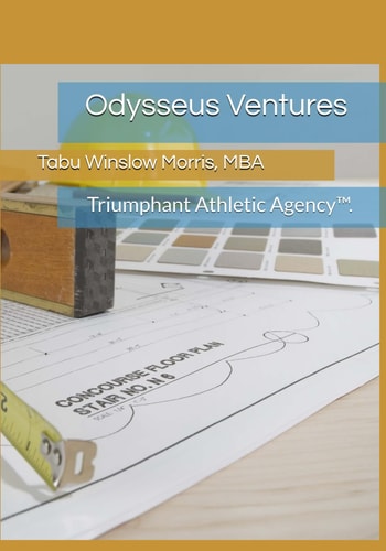 Odysseus Ventures Triumphant Athletic Agency(TM).
