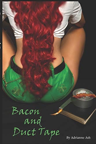 Bacon and Duct Tape