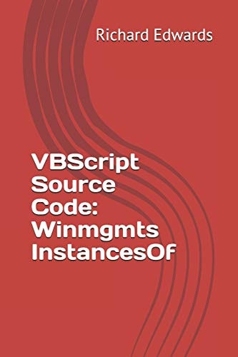 VBScript Source Code Winmgmts InstancesOf