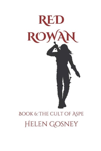 Red Rowan Book 6: The Cult of Aspe