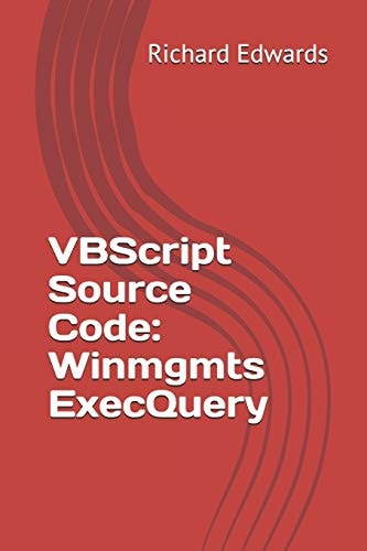 VBScript Source Code Winmgmts ExecQuery