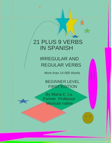 21 Plus 9 Verbs in Spanish