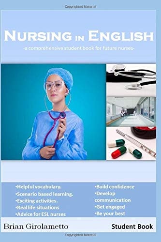 Nursing In English A Comprehensive Student Book for Future Nurses