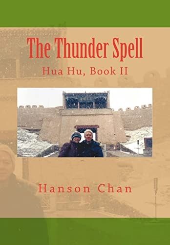 The Thunder Spell Hua Hu, Book II