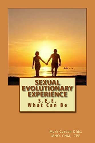 Sexual Evolutionary Experience S. E. E. What Can Happen