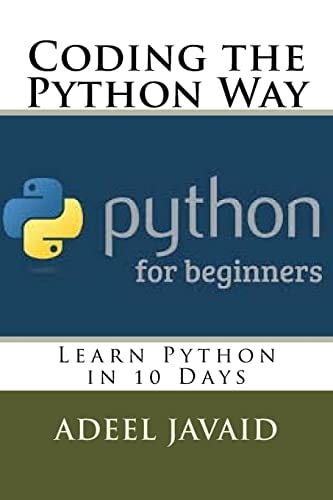 Coding the Python Way Learn Python in 10 Days