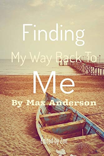 Finding My Way Back to Me Goodbye Letters