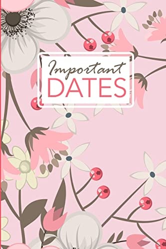 Important Dates Birthday and Anniversary Reminder Book Pink Floral Cover.