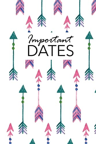 Important Dates Birthday and Anniversary Reminder Book Boho Arrows Cover