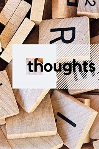 Thoughts