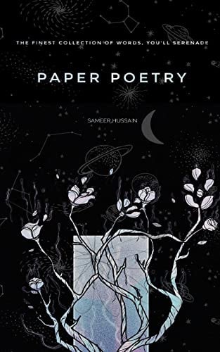 Paper Poetry The Finest Collection of Words That You'll Serenade