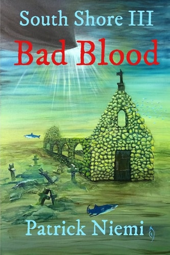 South Shore III Bad Blood