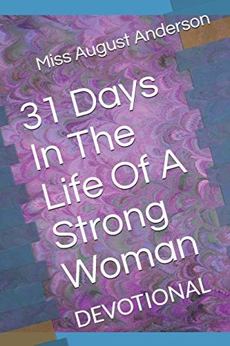31 Days In The Life Of A Strong Woman Devotional