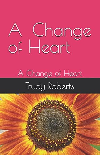 A Change of Heart