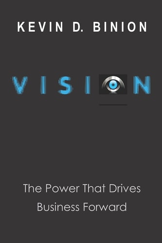 Vision The Power the Drives Business Forward