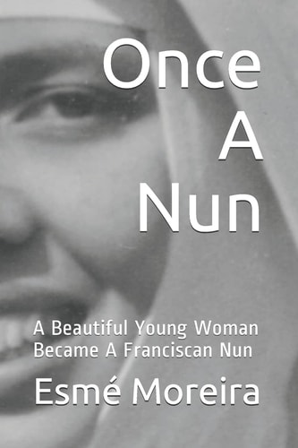 Once a Nun A Beautiful Young Woman Became a Franciscan Nun