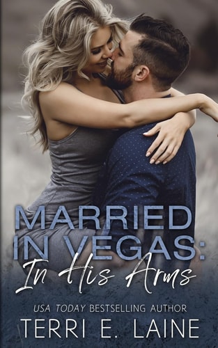 Married in Vegas In His Arms