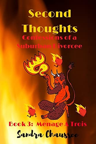 Second Thoughts Confessions of a Suburban Divorcee
