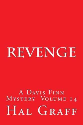 Revenge A Davis Finn Mystery Volume 14