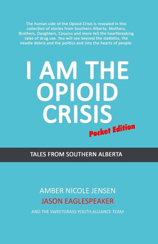 I Am The Opioid Crisis Pocket Edition